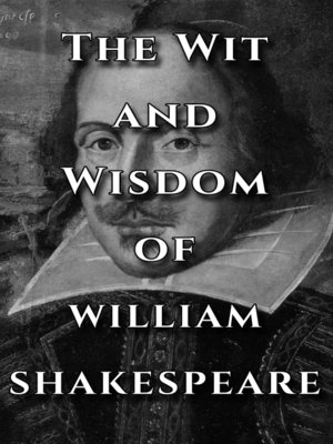 cover image of Shakespeare Quotes Ultimate Collection--The Wit and Wisdom of William Shakespeare
